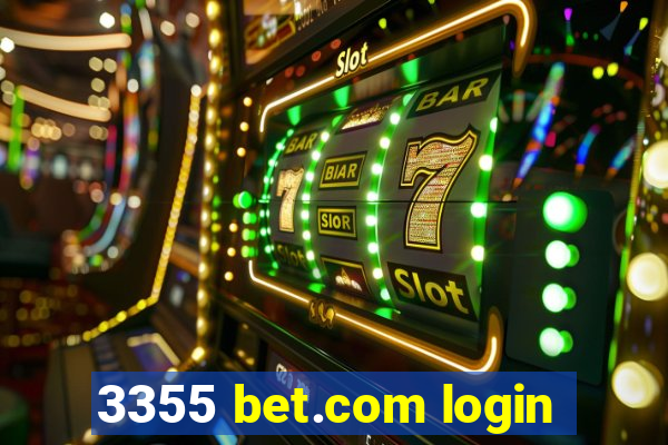 3355 bet.com login